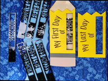 Load image into Gallery viewer, First Day/Last Day Pencil Prop